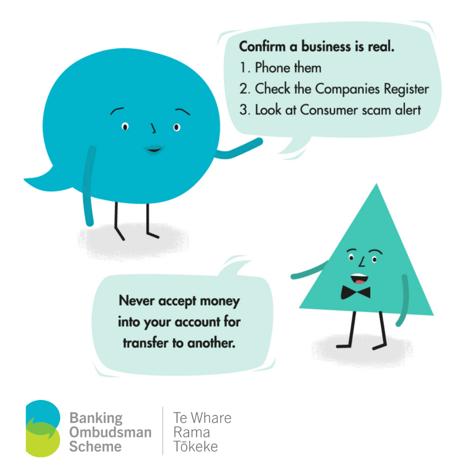 A screenshot from the Banking Ombudsman Scheme website. Two cartoon characters - a blue speech bubble and a green triangle - advise how to confirm a company is real, and never to accept money into your account for transfer to another.
